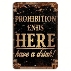 CIFbuy Prohibition Ends Here Drink Bar Sign Ideal for Bar and Man Cave Decor(TikTok, temu pick-up service)